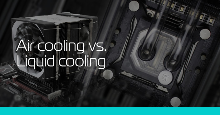 Liquid cooling vs air cooling: which is better?