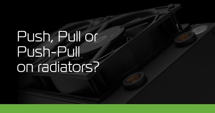 Push, Pull or Push-Pull on radiators? 